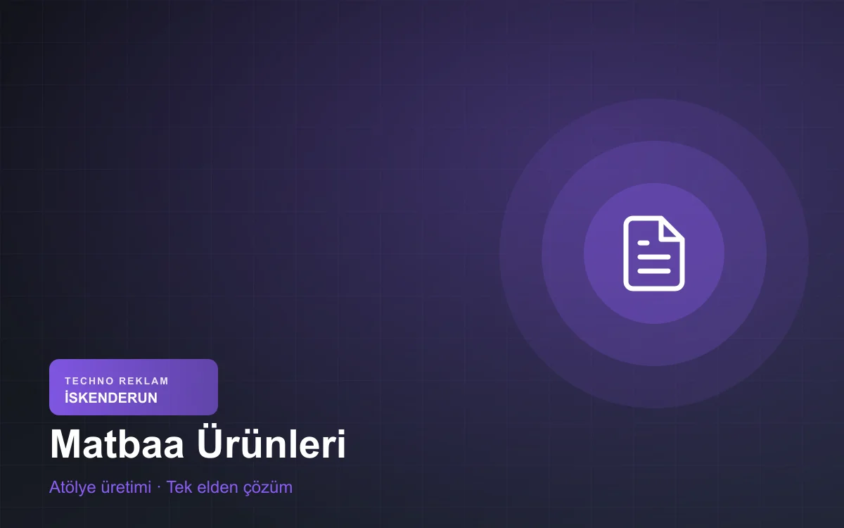 Matbaa Ürünleri